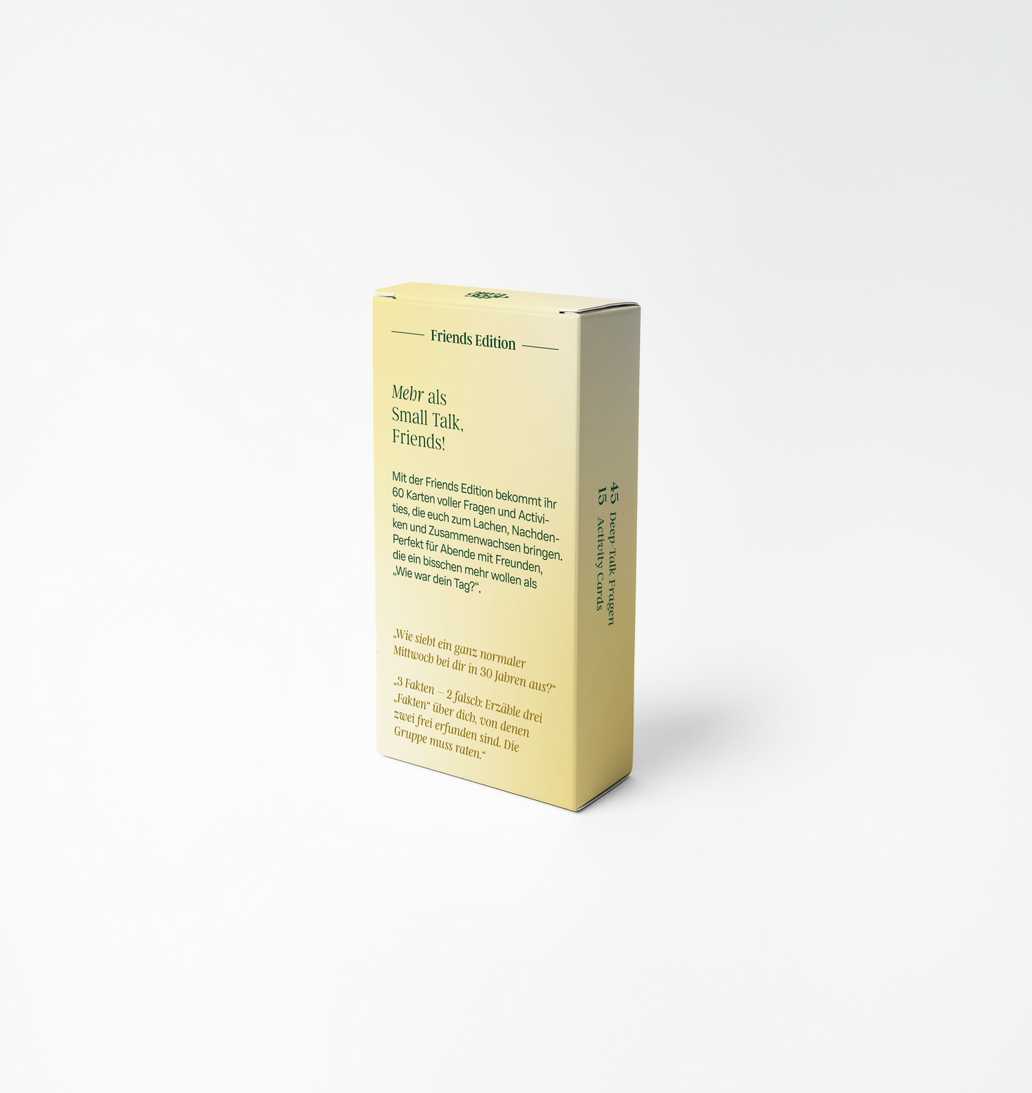 Friends Edition- Mache aus Small Talk Deep Talk.